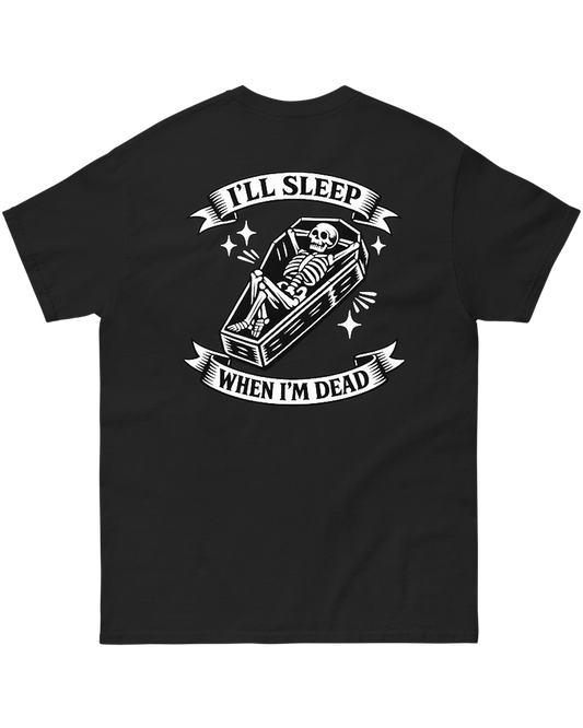 I'll Sleep When I'm Dead graphic t-shirt - VandalVibes streetwear back view
