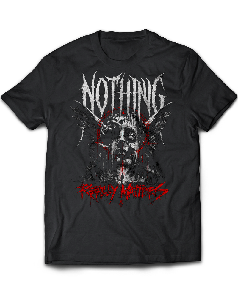 Nothing Really Matters graphic t-shirt - alternative streetwear tee by VandalVibes